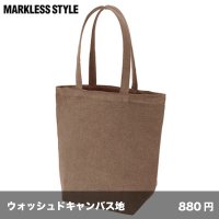 ウォッシュキャンバストート(M) [TR0839] MARKLESS STYLE-マークレススタイル